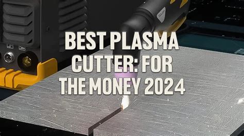 best cnc plasma machines|best plasma cutter for the money.